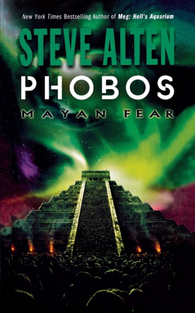 Phobos : Mayan Fear, Paperback / softback Book