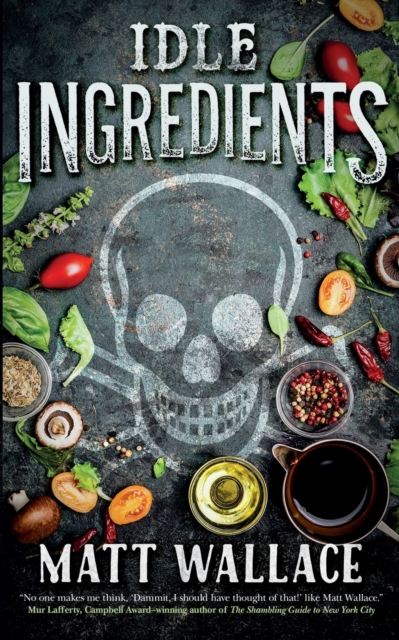 Idle Ingredients, Paperback / softback Book