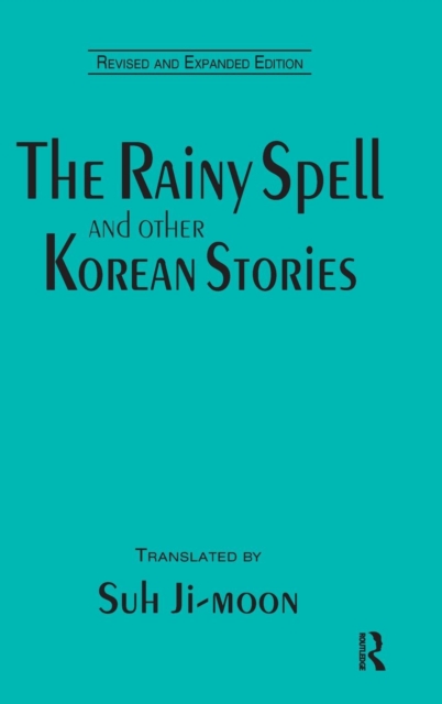 The Rainy Spell and Other Korean Stories, Hardback Book