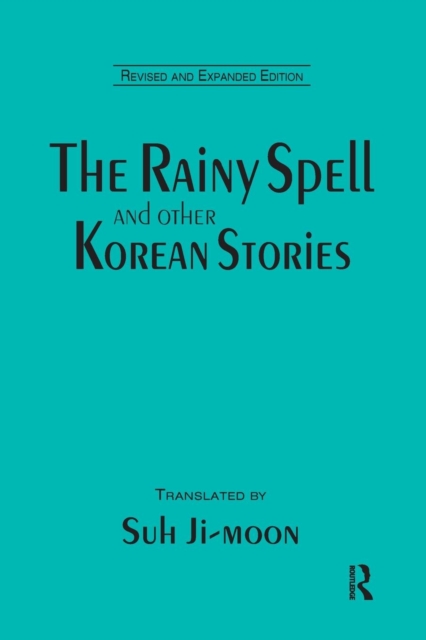 The Rainy Spell and Other Korean Stories, Paperback / softback Book