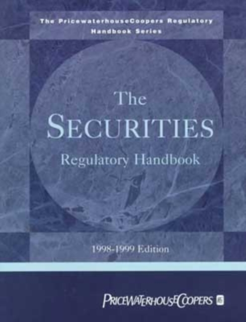 The Securities Regulatory Handbook : 1998-1999, Paperback Book