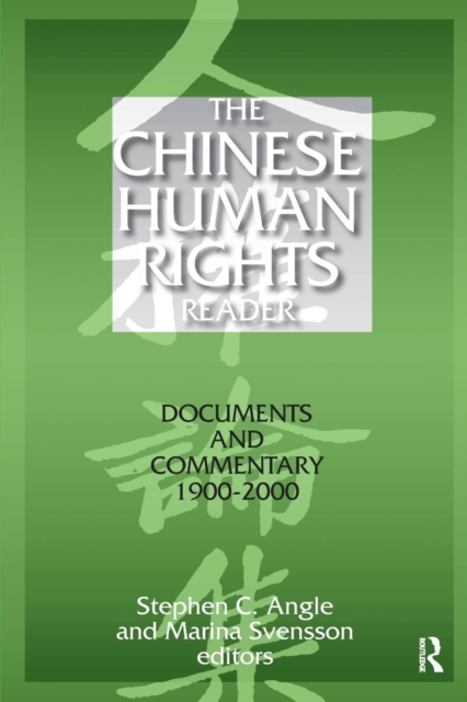 The Chinese Human Rights Reader : Documents and Commentary, 1900-2000, Paperback / softback Book