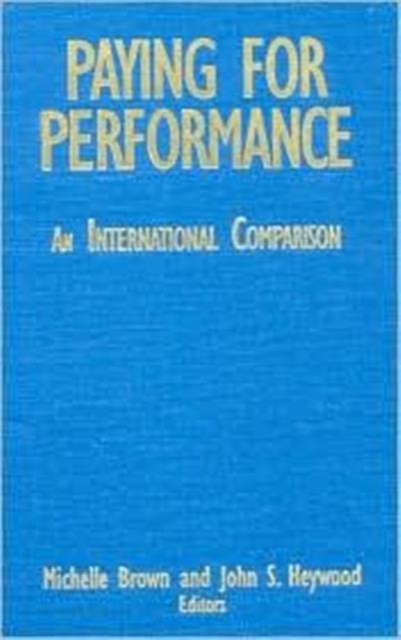 Paying for Performance: An International Comparison : An International Comparison, Hardback Book