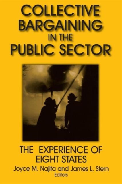 Collective Bargaining in the Public Sector: The Experience of Eight States : The Experience of Eight States, Paperback / softback Book
