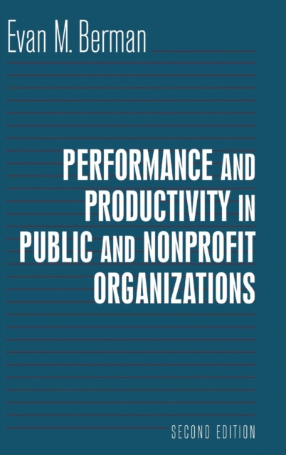 Performance and Productivity in Public and Nonprofit Organizations, Hardback Book