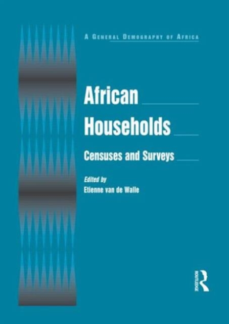 African Households : Censuses and Surveys, Hardback Book