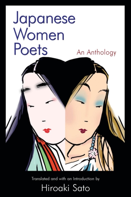 Japanese Women Poets: An Anthology : An Anthology, Paperback / softback Book