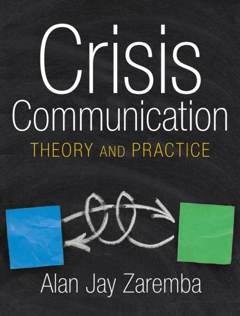 Crisis Communication : Theory and Practice, Hardback Book