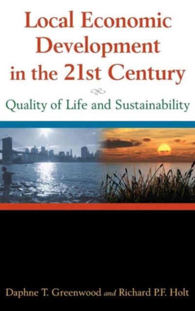 Local Economic Development in the 21st Centur : Quality of Life and Sustainability, Hardback Book