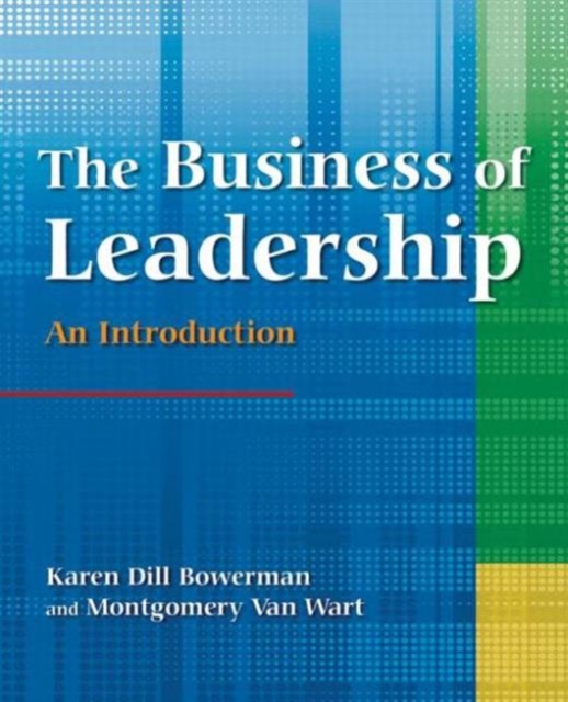The Business of Leadership: An Introduction : An Introduction, Paperback / softback Book