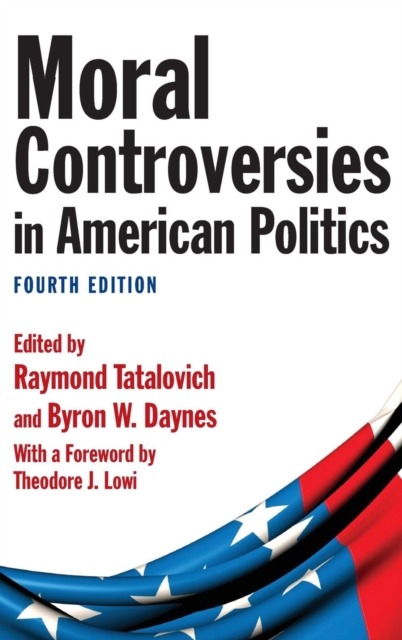 Moral Controversies in American Politics, Hardback Book