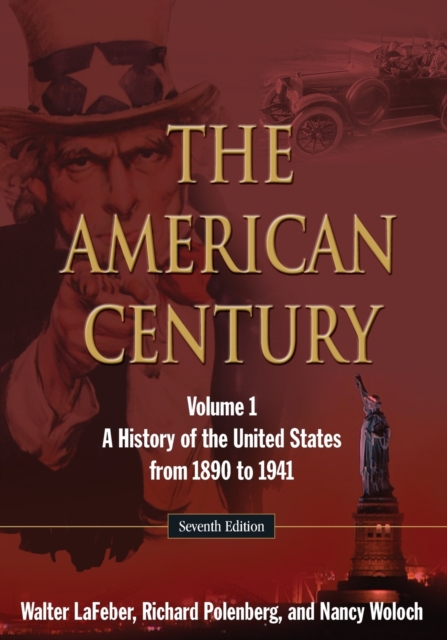 The American Century : A History of the United States from 1890 to 1941: Volume 1, Paperback / softback Book