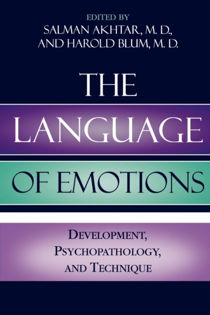 The Language of Emotions : Developmental, Psychopathology, and Technique, Paperback / softback Book