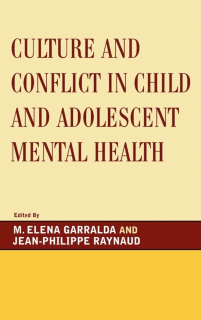 Culture and Conflict in Child and Adolescent Mental Health, Hardback Book