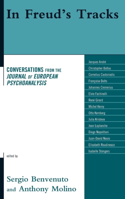 In Freud's Tracks : Conversations from the Journal of European Psychoanalysis, Hardback Book