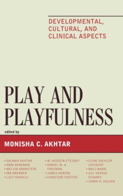 Play and Playfulness : Developmental, Cultural, and Clinical Aspects, Hardback Book
