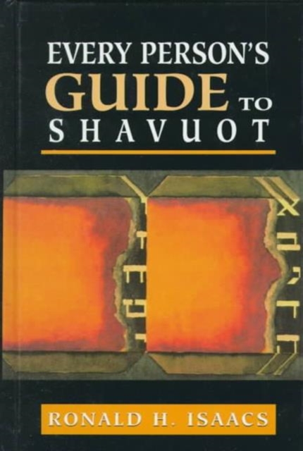 Every Person's Guide to Shavuot, Hardback Book