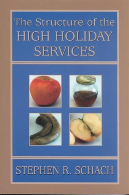 The Structure of High Holiday Services, Paperback / softback Book