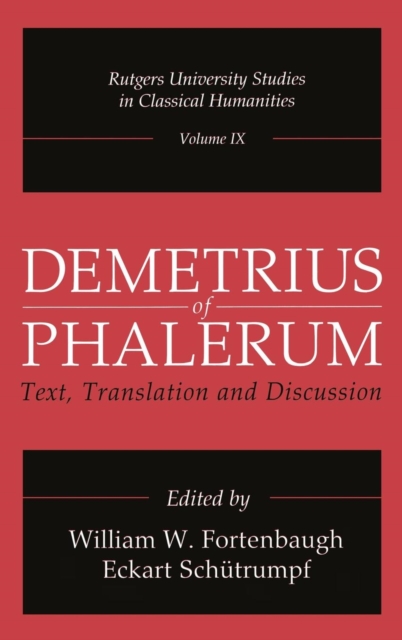 Demetrius of Phalerum : Text, Translation and Discussion, Hardback Book