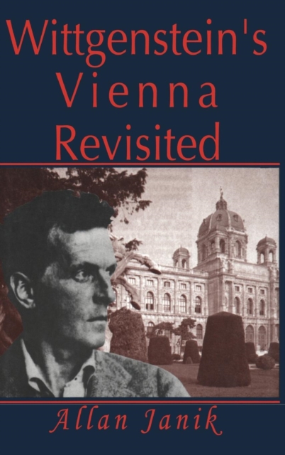 Wittgenstein's Vienna Revisited, Hardback Book