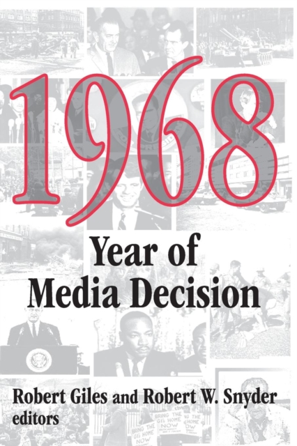 1968 : Year of Media Decision, Paperback / softback Book