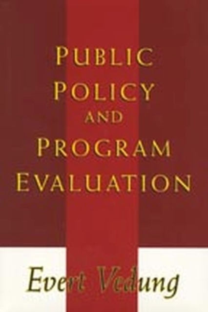 Public Policy and Program Evaluation, Paperback / softback Book