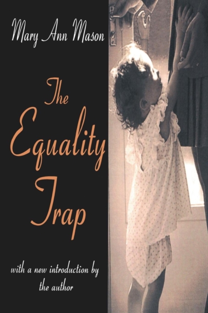 The Equality Trap, Paperback / softback Book