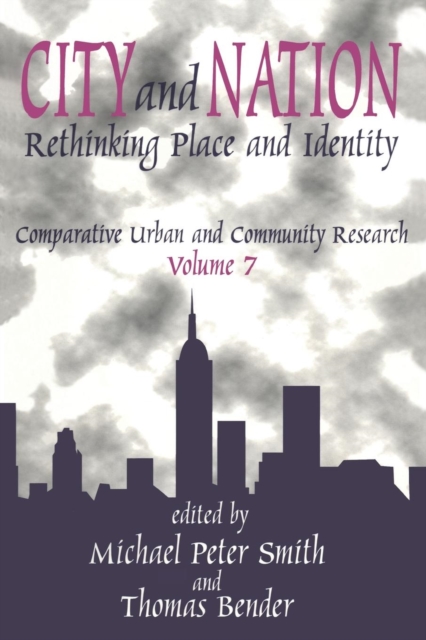 City and Nation : Rethinking Place and Identity, Paperback / softback Book