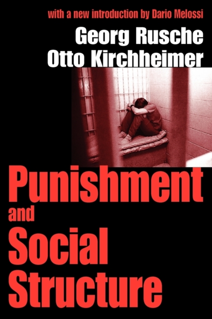 Punishment and Social Structure, Paperback / softback Book