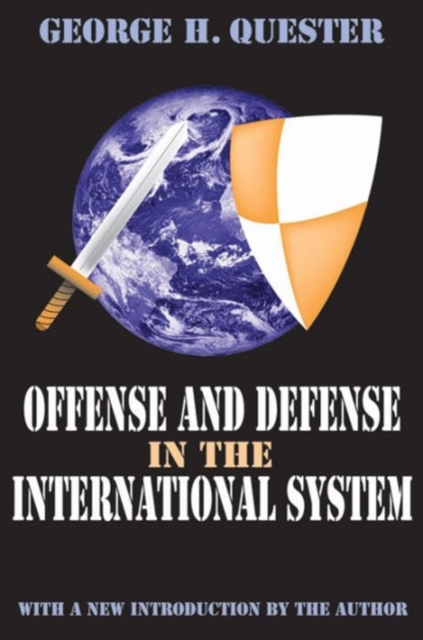 Offense and Defense in the International System, Paperback / softback Book