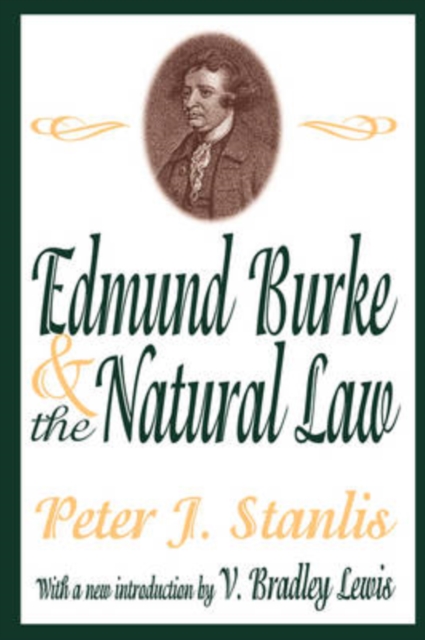 Edmund Burke and the Natural Law, Paperback / softback Book