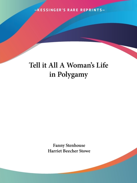 Tell it All a Woman's Life in Polygamy, Paperback / softback Book