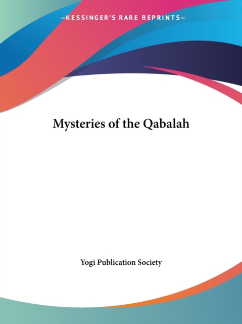 Mysteries of the Qabalah (1922), Paperback / softback Book