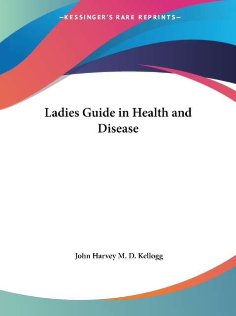 Ladies Guide in Health, Paperback / softback Book