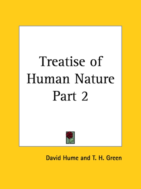 Treatise of Human Nature Vol. 2 (1898) : v. 2, Paperback / softback Book