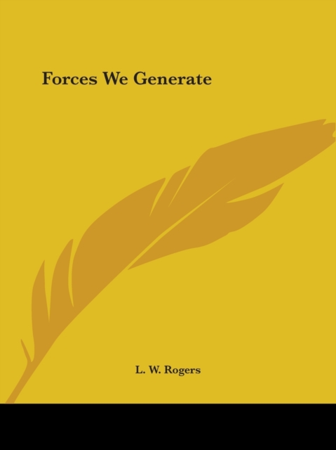 Forces We Generate (1934), Paperback Book