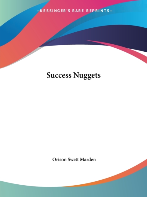 Success Nuggets (1906), Paperback Book