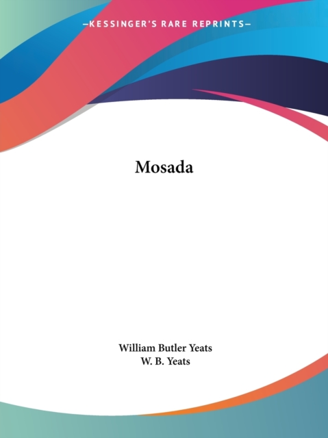 Mosada (1889), Paperback Book