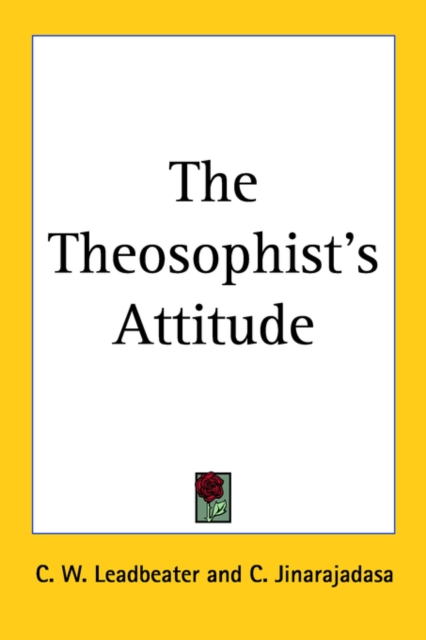 The Theosophist's Attitude, Paperback / softback Book