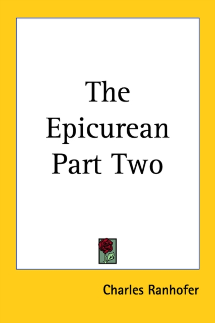 The Epicurean Part Two, Paperback / softback Book