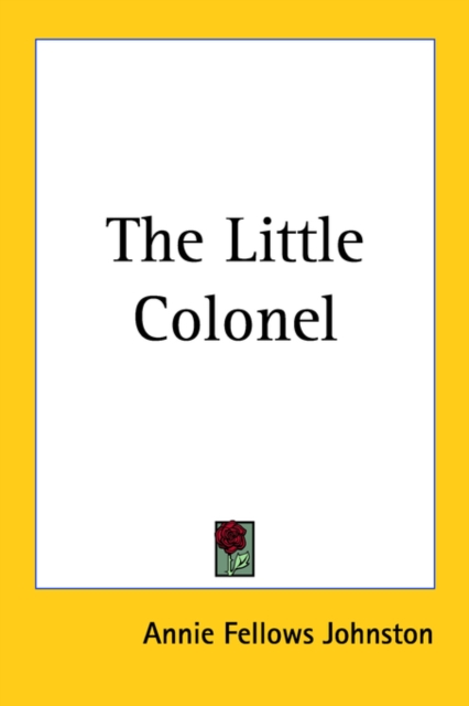 The Little Colonel, Paperback / softback Book