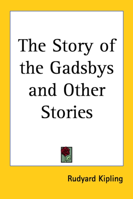 The Story of the Gadsbys and Other Stories, Paperback / softback Book