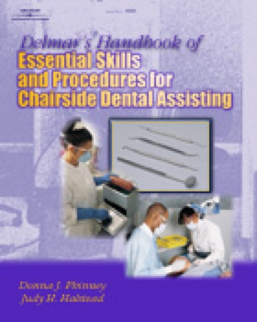 Delmar's Handbook of Essential Skills and Procedures for Chairside Dental Assisting, Paperback / softback Book