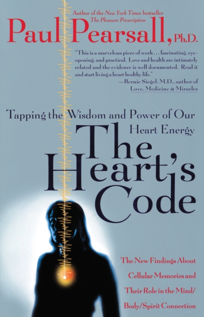 The Heart's Code : Tapping the Wisdom and Power of Our Heart Energy, Paperback / softback Book