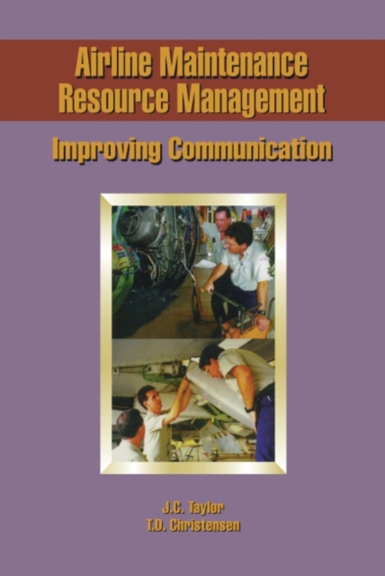 Airline Maintenance Resource Management Improving Communication, Paperback / softback Book