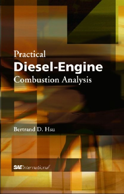 Practical Diesel-Engine Combustion Analysis, Hardback Book