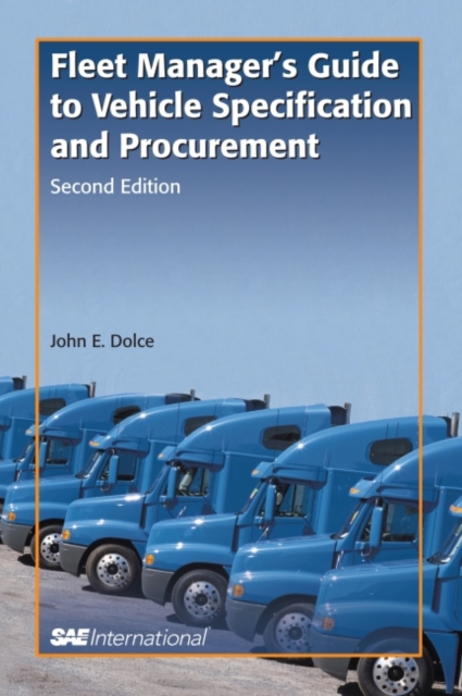 Fleet Manager's Guide to Vehicle Specification and Procurement, Hardback Book