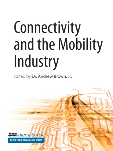 Connectivity and the Mobility Industry, Paperback / softback Book