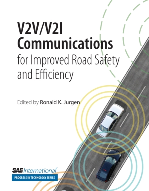 V2V/V2I Communications for Improved Road Safety and Efficiency, Paperback / softback Book
