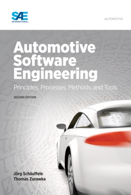Automotive Software Engineering : Principles, Processes, Methods, and Tools, Hardback Book